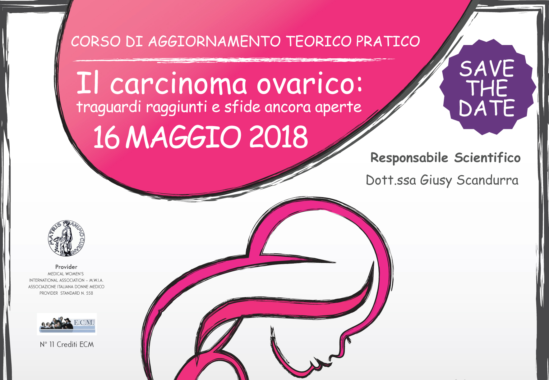 CORSO DI AGGIORNAMENTO TEORICO PRATICO "IL CARCINOMA OVARICO: TRAGUARDI RAGGIUNti... 