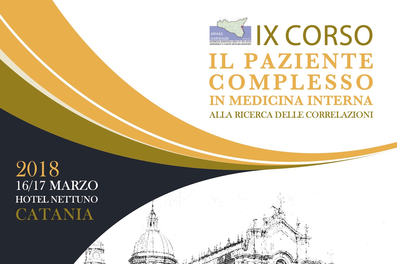 IX Corso "Il paziente complesso in Medicina Interna - Alla ricerca delle correlazioni 