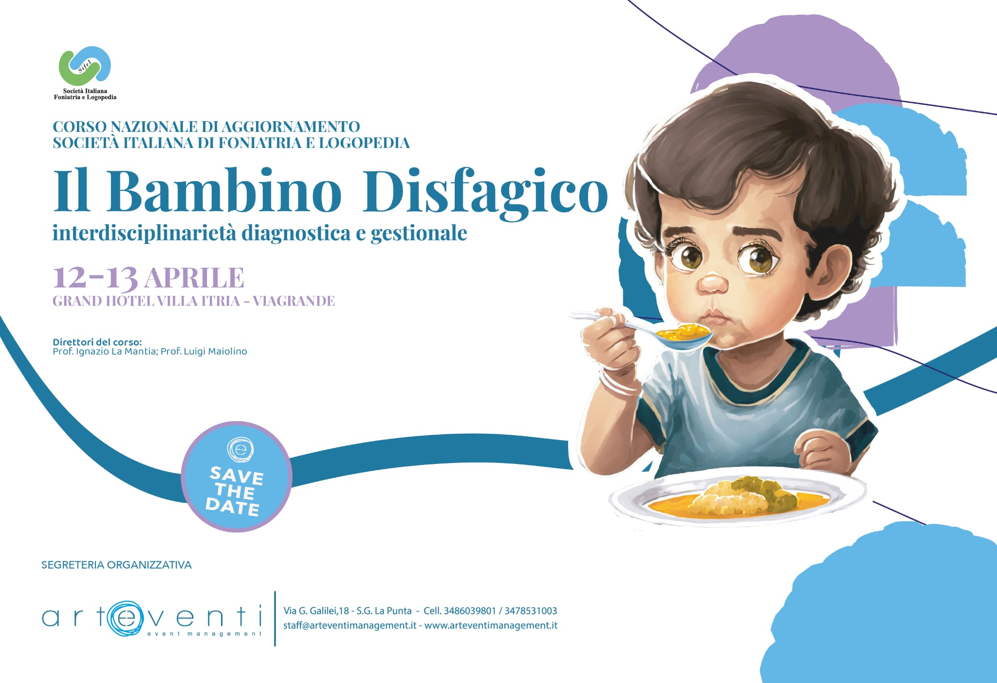 CORSO NAZIONALE DI AGGIORNAMENTO SOCIETÀ ITALIANA DI FONIATRIA E LOGOPEDIA - IL BAMBINO DISFAGICO - INTERDISCIPLINARIETÀ DIAGNOSTICA E GESTIONALE | 12 - 13 APRILE | GRAND HOTEL VILLA ITRIA - VIAGRANDE