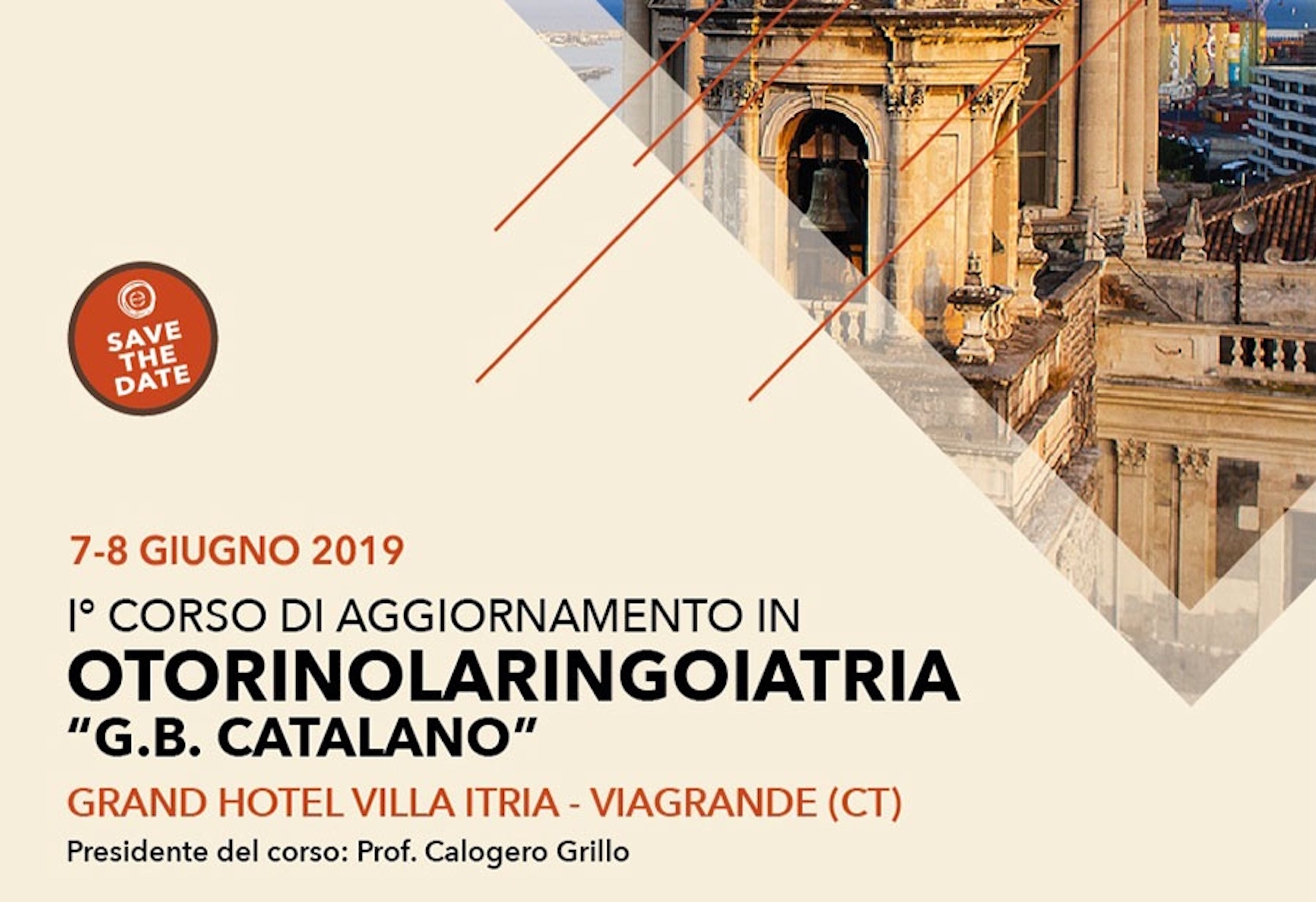 1° Corso di Aggiornamento in Otorinolaringoiatria "G.B. Catalano" - 7-8 Giugno 2019